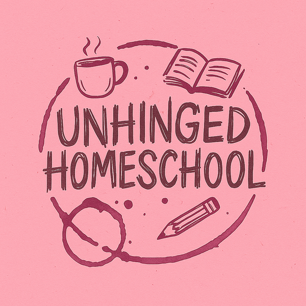 Unhinged Homeschool Co.